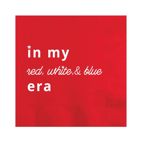 In My Red, White, and Blue Era Cocktail Napkin - Ellie and Piper