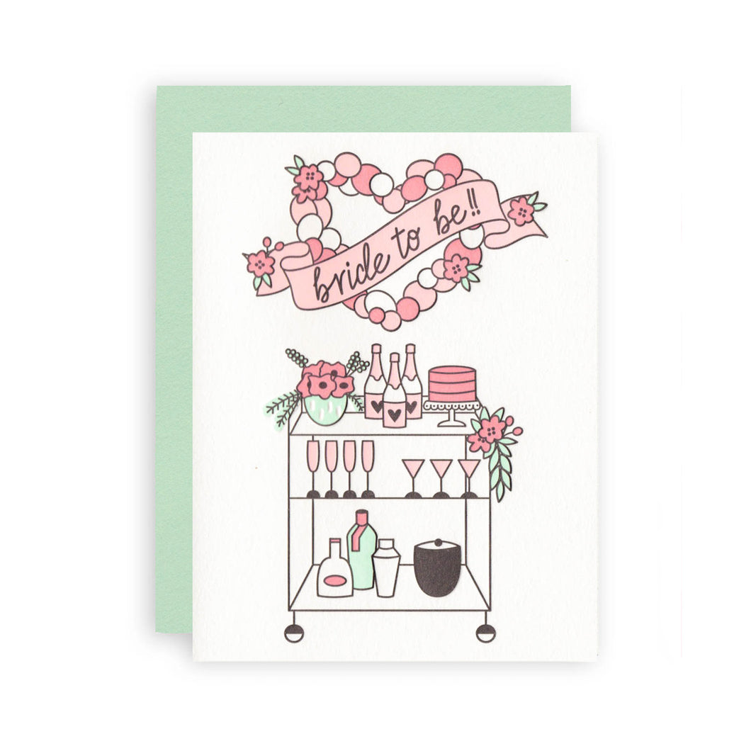 Bride To Be Bar Cart Letterpress Card - Ellie and Piper